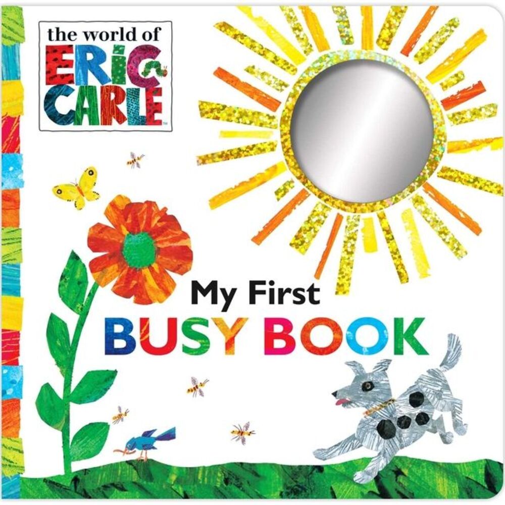 My First Busy Book -- Eric Carle